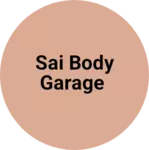Business logo of Sai body garage