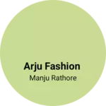 Business logo of ARJU FASHION