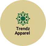 Business logo of Trendz Apparel