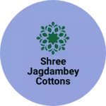 Business logo of Shree jagdambey cottons