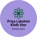 Business logo of Priya Lakshmi kloth stor