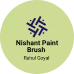 Business logo of NISHANT PAINT BRUSH