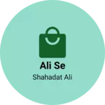 Business logo of Ali se