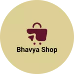 Business logo of bhavya shop