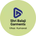 Business logo of Shri Balaji garments