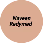 Business logo of Naveen redymed