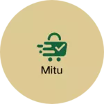 Business logo of Mitu