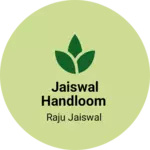 Business logo of Jaiswal Handloom