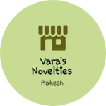 Business logo of VARA'S NOVELTIES