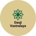 Business logo of Dasji Vastralaya
