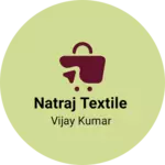Business logo of Natraj textile