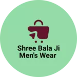 Business logo of Shree bala ji men's wear