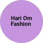 Business logo of Hari om fashion