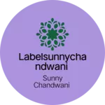 Business logo of Labelsunnychandwani