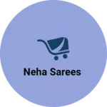 Business logo of Neha Sarees
