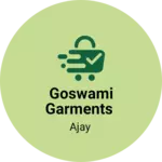 Business logo of GOSWAMI GARMENTS