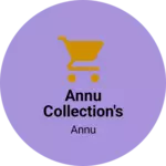 Business logo of Annu collection's shop