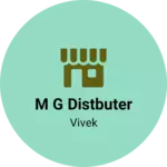 Business logo of M G Distbuter