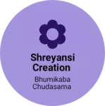 Business logo of Shreyansi creation