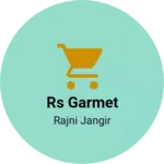 Business logo of Rs garmet