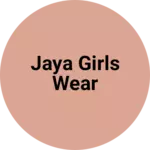 Business logo of Jaya girls wear