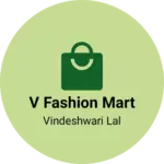 Business logo of V fashion Mart