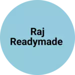 Business logo of Raj readymade