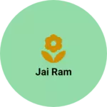 Business logo of Jai Ram