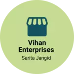 Business logo of Vihan Enterprises
