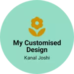 Business logo of My customised design products