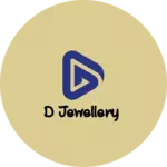 Business logo of D jewellery