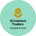Business logo of Srivastava traders