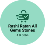 Business logo of Rashi Ratan all gems stones wholesellars