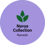 Business logo of Navya collection