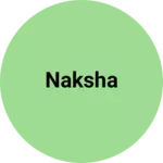 Business logo of Naksha