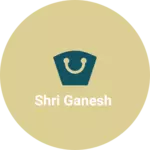 Business logo of Shri ganesh