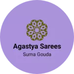 Business logo of Agastya sarees