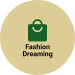 Business logo of Fashion dreaming