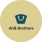Business logo of AH& Brothers
