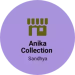 Business logo of Anika Collection