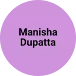 Business logo of Manisha dupatta