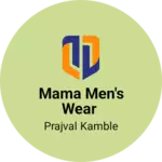 Business logo of Mama men's wear