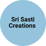 Business logo of Sri sasti creations
