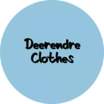 Business logo of Deerendre clothes