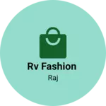 Business logo of Rv fashion