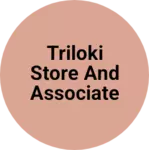 Business logo of Triloki store and associate