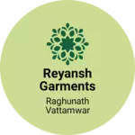 Business logo of Reyansh Garments