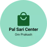 Business logo of Pal Sari center
