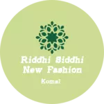 Business logo of Riddhi Siddhi new fashion