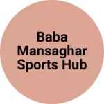 Business logo of Baba mansaghar sports hub
